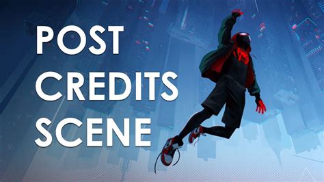 is there post credit scene across the spider verse|Spider